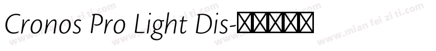 Cronos Pro Light Dis字体转换
